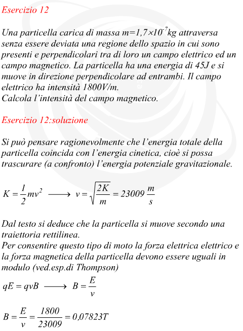 Moto di una carica elettrica in un campo magnetico nota energia cinetica