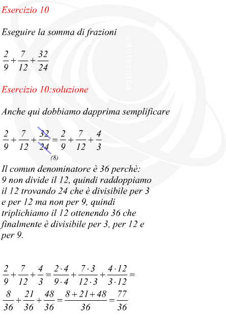 Eseguire la somma di frazioni