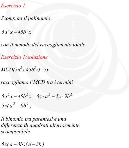 scomposizione di un binomio con il metodo del raccoglimento totale