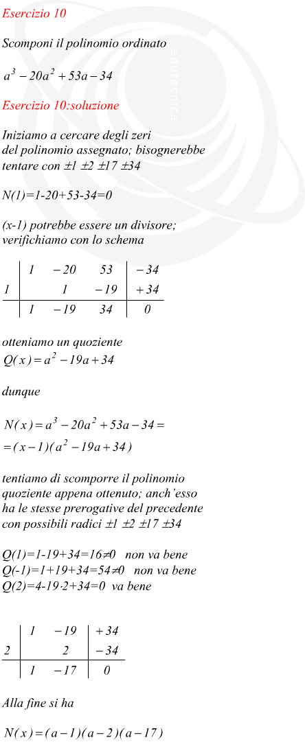 Scomponi il polinomio ordinato