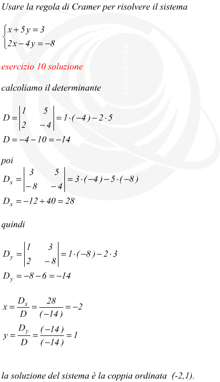 Esempio sistema risolto con la regola di Cramer