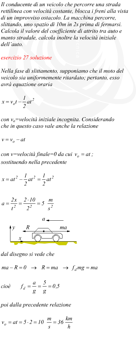 velocit iniziale di un auto in frenata - moto ritardato