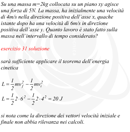 Lavoro eseguito data forza, massa e velocit