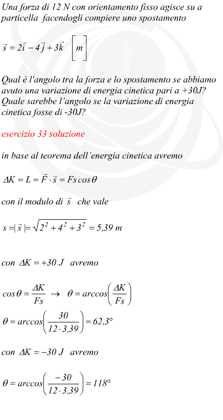 Angolo tra forza e spostamento dati il lavoro e lo spostamento