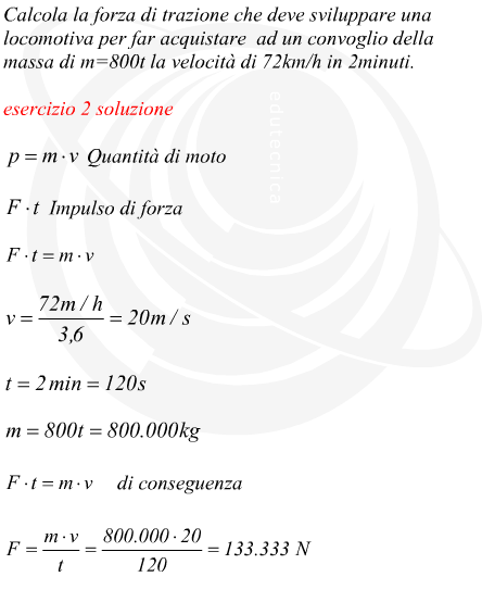 forza di trazione di una locomotiva quantit di moto