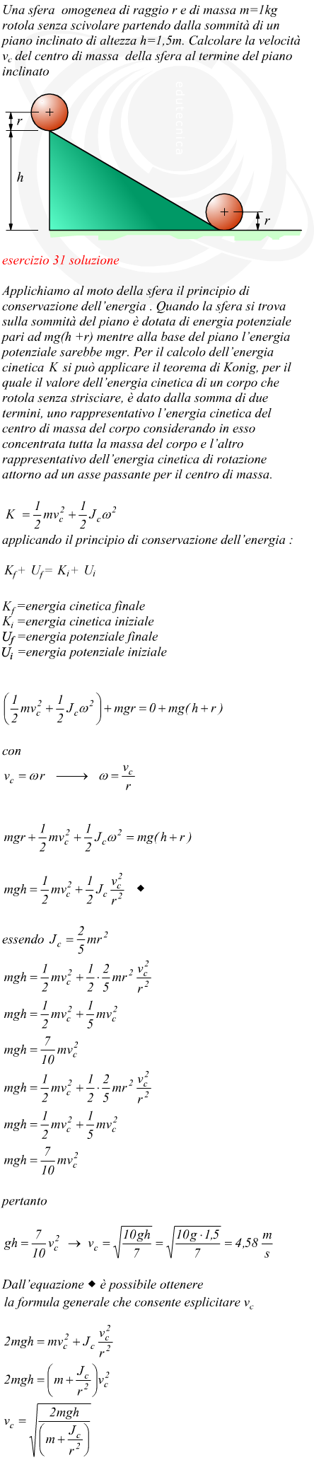 velocit del centro di massa di sfera in discesa su un piano inclinato