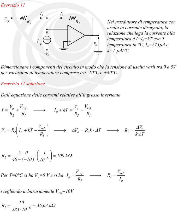 Dall’equazione delle correnti relative all’ingresso invertente Per T=0°C si ha Vo=0 V e si ha  scegliendo arbitrariamente Vref=10V